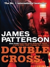 Double Cross (eBook): Alex Cross Series, Book 13